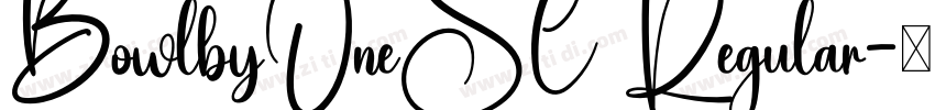 BowlbyOneSC Regular字体转换